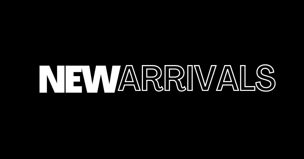 New Arrivals!